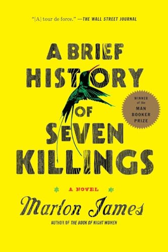 Read A Brief History of Seven Killings (Booker Prize Winner): A Novel, written by Marlon James Read A Brief History of Seven Killings (Booker Prize Winner): A Novel, written by Marlon James