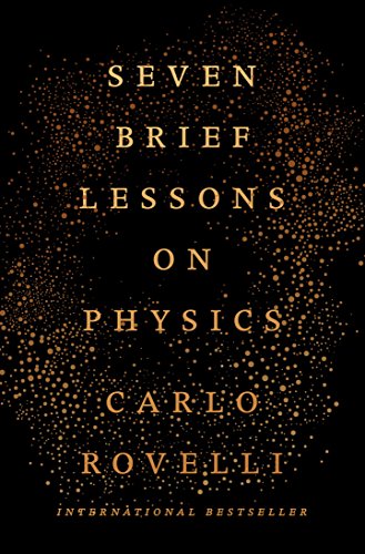 Read Seven Brief Lessons on Physics, written by Carlo Rovelli Read Seven Brief Lessons on Physics, written by Carlo Rovelli