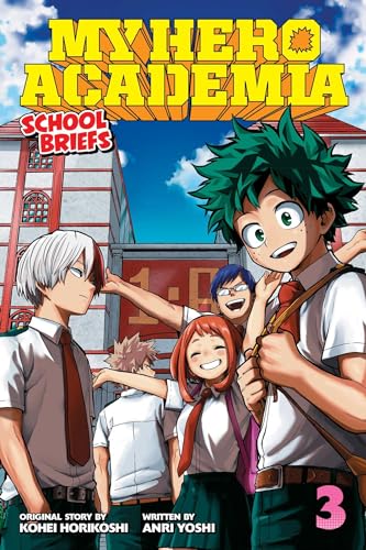 Read My Hero Academia: School Briefs, Vol. 3: Dorm Days (3), written by Anri Yoshi