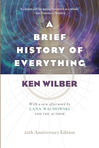 Read A Brief History of Everything (20th Anniversary Edition), written by Ken Wilber Read A Brief History of Everything (20th Anniversary Edition), written by Ken Wilber