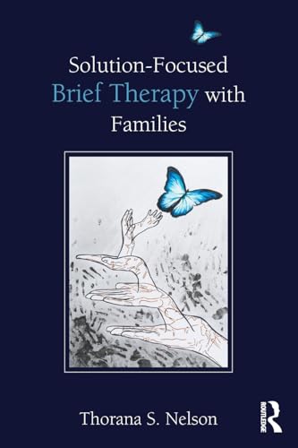 Read Solution-Focused Brief Therapy with Families, written by Thorana S. Nelson Read Solution-Focused Brief Therapy with Families, written by Thorana S. Nelson