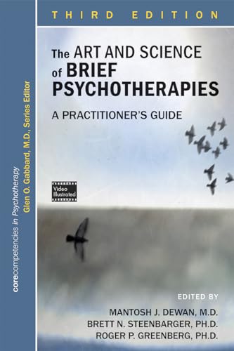 Read The Art and Science of Brief Psychotherapies: A Practitioner's Guide (Corecompetencies in Psychotherapy), written by Dr Mantosh J Dewan M.D. Read The Art and Science of Brief Psychotherapies: A Practitioner's Guide (Corecompetencies in Psychotherapy), written by Dr Mantosh J Dewan M.D.