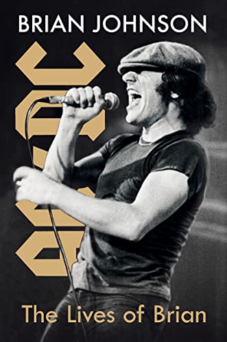 Read The Lives of Brian: A Memoir, written by Brian Johnson Read The Lives of Brian: A Memoir, written by Brian Johnson