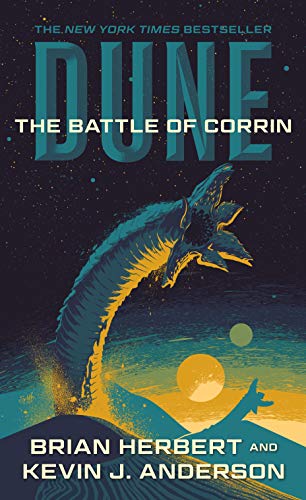 Read Dune: The Battle of Corrin: Book Three of the Legends of Dune Trilogy (Dune, 3), written by Brian Herbert; Kevin J. Anderson Read Dune: The Battle of Corrin: Book Three of the Legends of Dune Trilogy (Dune, 3), written by Brian Herbert; Kevin J. Anderson