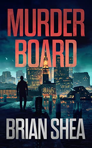 Read Murder Board (Boston Crime Thriller Book 1), written by Brian Shea Read Murder Board (Boston Crime Thriller Book 1), written by Brian Shea