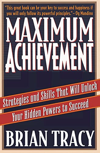 Read Maximum Achievement: Strategies and Skills That Will Unlock Your Hidden Powers to Succeed, written by Brian Tracy Read Maximum Achievement: Strategies and Skills That Will Unlock Your Hidden Powers to Succeed, written by Brian Tracy