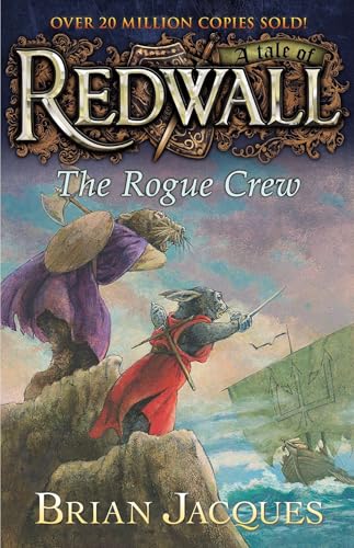 Read The Rogue Crew: A Tale fom Redwall, written by Brian Jacques Read The Rogue Crew: A Tale fom Redwall, written by Brian Jacques