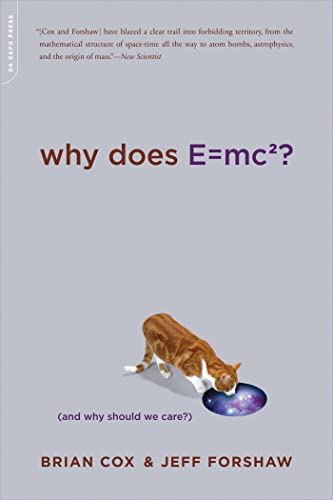 Read Why Does E=mc2? (And Why Should We Care?), written by Brian Cox Read Why Does E=mc2? (And Why Should We Care?), written by Brian Cox