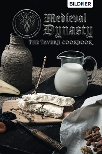 Read Medieval Dynasty: The Tavern Cookbook, written by Anja Schmid Read Medieval Dynasty: The Tavern Cookbook, written by Anja Schmid
