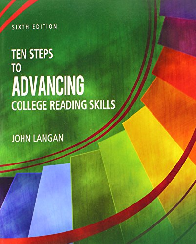 Read Ten Steps to Advancing College Reading Skills, written by John Langan Read Ten Steps to Advancing College Reading Skills, written by John Langan