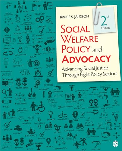 Read Social Welfare Policy and Advocacy: Advancing Social Justice Through Eight Policy Sectors, written by Bruce S. Jansson Read Social Welfare Policy and Advocacy: Advancing Social Justice Through Eight Policy Sectors, written by Bruce S. Jansson