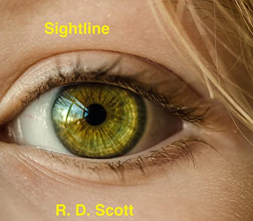 Read Sightline (Insight Book 2), written by R. D. Scott Read Sightline (Insight Book 2), written by R. D. Scott