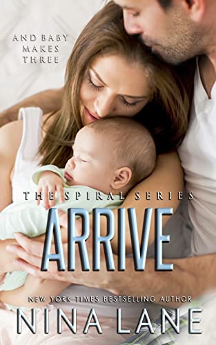Read Arrive: A Spiral Series novella (The Spiral Series), written by Nina Lane