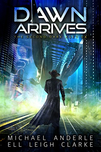 Read Dawn Arrives (The Second Dark Ages Book 4), written by Michael Anderle; Ell Leigh Clarke Read Dawn Arrives (The Second Dark Ages Book 4), written by Michael Anderle; Ell Leigh Clarke