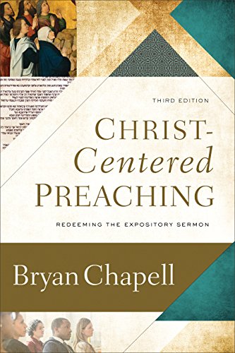 Read Christ-Centered Preaching: Redeeming the Expository Sermon, written by Bryan Chapell Read Christ-Centered Preaching: Redeeming the Expository Sermon, written by Bryan Chapell