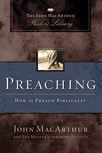 Read Preaching: How to Preach Biblically (MacArthur Pastor's Library), written by John F. MacArthur; Master's Seminary Faculty Read Preaching: How to Preach Biblically (MacArthur Pastor's Library), written by John F. MacArthur; Master's Seminary Faculty