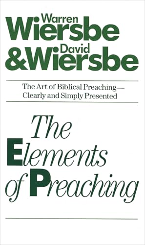Read The Elements of Preaching, written by Warren Wiersbe; David Wiersbe Read The Elements of Preaching, written by Warren Wiersbe; David Wiersbe