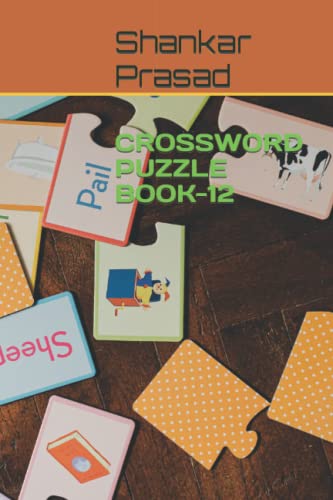 Read CROSSWORD PUZZLE BOOK-12, written by Shankar Prasad Read CROSSWORD PUZZLE BOOK-12, written by Shankar Prasad