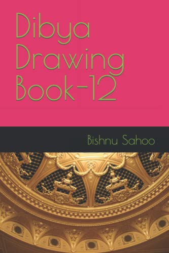 Read Dibya Drawing Book-12, written by Bishnu Charan Sahoo