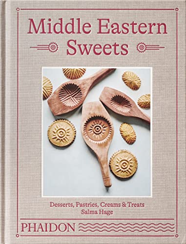 Read Middle Eastern Sweets: Desserts, Pastries, Creams & Treats, written by Salma Hage Read Middle Eastern Sweets: Desserts, Pastries, Creams & Treats, written by Salma Hage