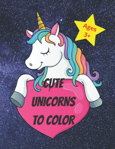Read CUTE UNICORN TO COLOR: FOR KIDS AGES 3+ &ACTIVITI BOOK & BEAUTIFUL AND CUTE, written by ANDREI IZABELA; ANDREI IZABELA Read CUTE UNICORN TO COLOR: FOR KIDS AGES 3+ &ACTIVITI BOOK & BEAUTIFUL AND CUTE, written by ANDREI IZABELA; ANDREI IZABELA