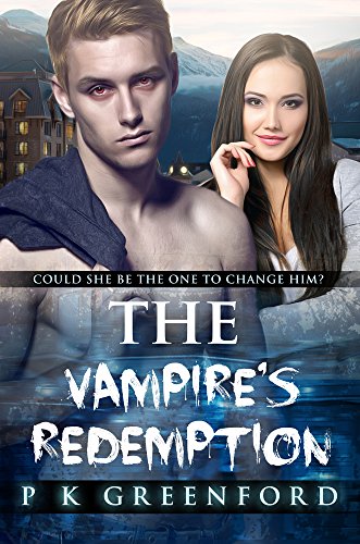 Read The Vampire's Redemption, written by P K Greenford; Shifter Club Read The Vampire's Redemption, written by P K Greenford; Shifter Club