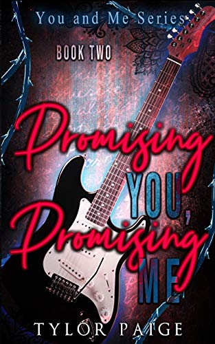 Read Promising You, Promising Me, written by Tylor Paige