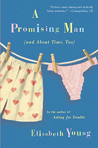 Read A Promising Man (and About Time, Too), written by Elizabeth Young Read A Promising Man (and About Time, Too), written by Elizabeth Young