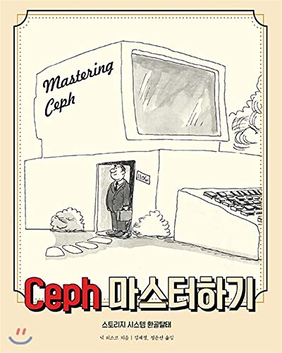 Read Master Ceph (Korean Edition), written by Nick Fisk Read Master Ceph (Korean Edition), written by Nick Fisk