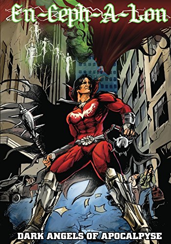 Read En-Ceph-A-Lon (Dark Angels of Apocalypse Book 1), written by J. Nelson