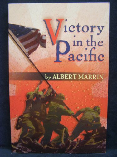 Read Victory in the Pacific, written by Albert Marrin Read Victory in the Pacific, written by Albert Marrin