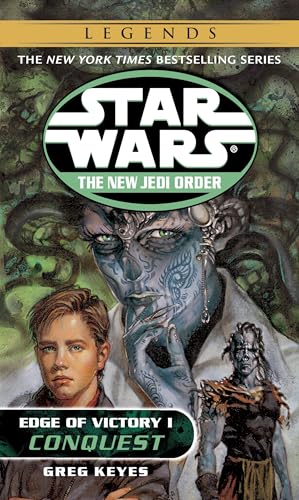 Read Edge of Victory 1: Conquest (Star Wars: The New Jedi Order), written by Greg Keyes Read Edge of Victory 1: Conquest (Star Wars: The New Jedi Order), written by Greg Keyes
