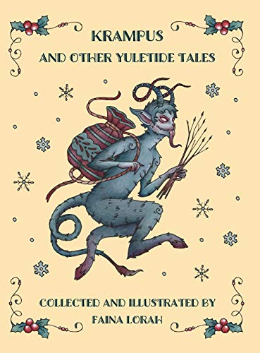 Read Krampus and Other Yuletide Tales, written by Faina Lorah Read Krampus and Other Yuletide Tales, written by Faina Lorah