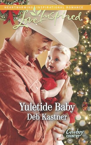 Read Yuletide Baby (Cowboy Country Book 1), written by Deb Kastner Read Yuletide Baby (Cowboy Country Book 1), written by Deb Kastner