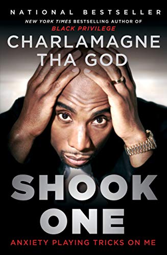 Read Shook One: Anxiety Playing Tricks on Me, written by Charlamagne Tha God Read Shook One: Anxiety Playing Tricks on Me, written by Charlamagne Tha God