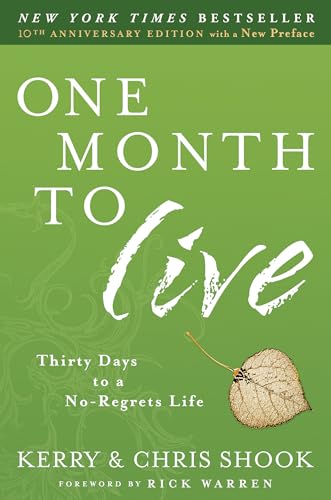 Read One Month to Live: Thirty Days to a No-Regrets Life, written by Kerry Shook; Chris Shook Read One Month to Live: Thirty Days to a No-Regrets Life, written by Kerry Shook; Chris Shook