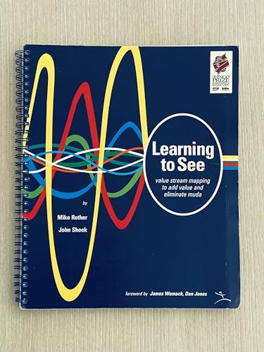 Read Learning to See: Value Stream Mapping to Add Value and Eliminate MUDA, written by Mike Rother; John Shook Read Learning to See: Value Stream Mapping to Add Value and Eliminate MUDA, written by Mike Rother; John Shook