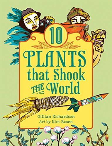 Read 10 Plants That Shook The World (World of Tens), written by Gillian Richardson