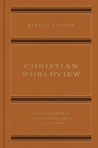 Read Christian Worldview, written by Herman Bavinck Read Christian Worldview, written by Herman Bavinck