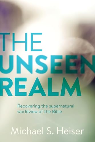 Read The Unseen Realm: Recovering the Supernatural Worldview of the Bible, written by Michael S. Heiser Read The Unseen Realm: Recovering the Supernatural Worldview of the Bible, written by Michael S. Heiser