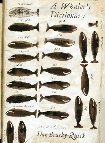 Read A Whaler's Dictionary, written by Dan Beachy-Quick Read A Whaler's Dictionary, written by Dan Beachy-Quick