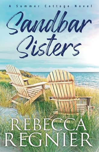 Read Sandbar Sisters (Summer Cottage Novels), written by Rebecca Regnier Read Sandbar Sisters (Summer Cottage Novels), written by Rebecca Regnier