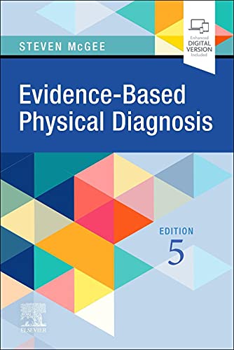 Read Evidence-Based Physical Diagnosis, written by Steven McGee MD Read Evidence-Based Physical Diagnosis, written by Steven McGee MD