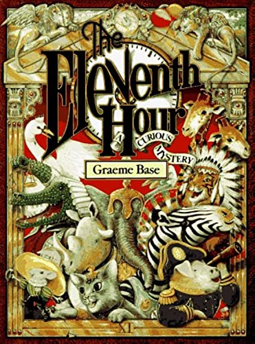 Read The Eleventh Hour: A Curious Mystery, written by Graeme Base Read The Eleventh Hour: A Curious Mystery, written by Graeme Base