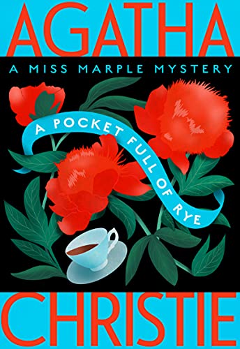 Read A Pocket Full of Rye: A Miss Marple Mystery (Miss Marple Mysteries, 6), written by Agatha Christie Read A Pocket Full of Rye: A Miss Marple Mystery (Miss Marple Mysteries, 6), written by Agatha Christie