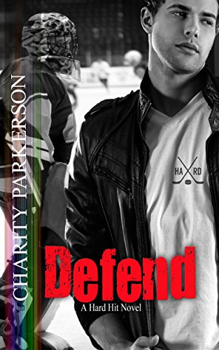 Read Defend (Hard Hit Book 8), written by Charity Parkerson Read Defend (Hard Hit Book 8), written by Charity Parkerson