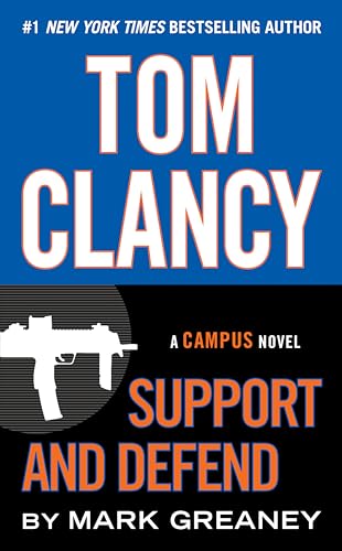 Read Tom Clancy Support and Defend (A Campus Novel), written by Mark Greaney Read Tom Clancy Support and Defend (A Campus Novel), written by Mark Greaney