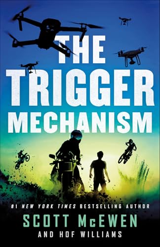 Read The Trigger Mechanism (The Camp Valor Series Book 2), written by Scott McEwen; Hof Williams Read The Trigger Mechanism (The Camp Valor Series Book 2), written by Scott McEwen; Hof Williams