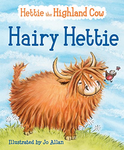 Read Hairy Hettie: The Highland Cow Who Needs a Haircut! (Picture Kelpies), written by Polly Lawson