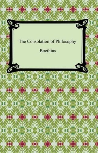 Read The Consolation of Philosophy [with Biographical Introduction], written by Boethius